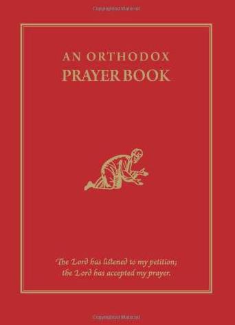 An Orthodox Prayer Book - Fr. Michael Monos